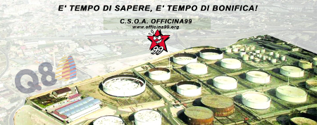 Q8 - Napoli EST - Una bomba ecologica - c.s.o.a. Officina99
